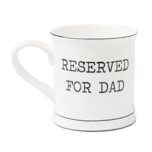 Sass & Belle Reserved For Dad Mug