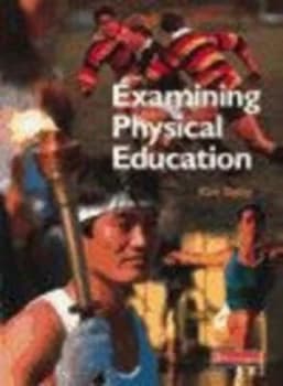 Examining Physical Education by Kirk Bizley Paperback