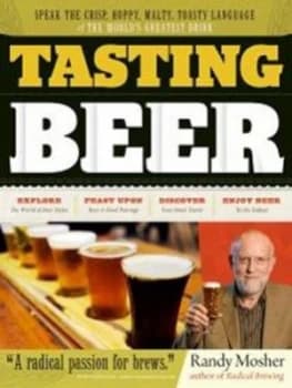 Tasting Beer by Randy Mosher Paperback