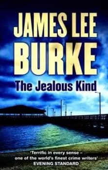 The jealous kind by James Lee Burke