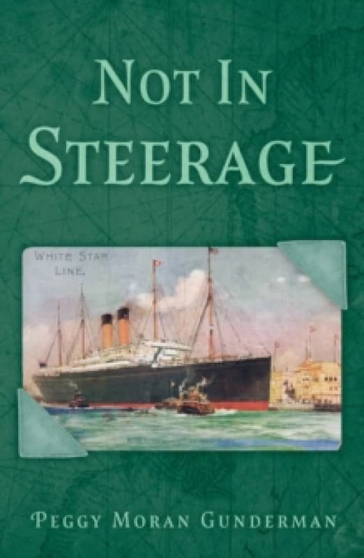 Not In Steerage Paperback / softback