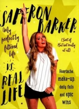Saffron Barker vs. Real Life by Saffron Barker Hardback