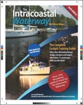 The Intracoastal Waterway--Norfolk Virginia to Miami Florida by Bill Moeller Book