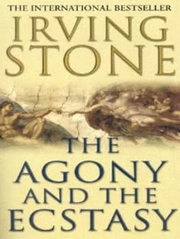 The Agony and the Ecstasy by Irving Stone Paperback