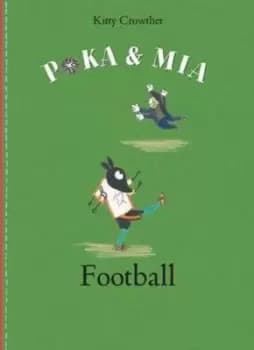 Football by Kitty Crowther
