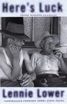 Heres Luck by Lennie Lower Hardback