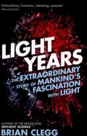 Light years by Brian Clegg