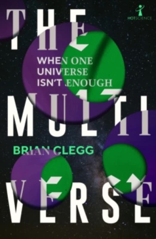 The Multiverse : When One Universe Isn't Enough Paperback / softback