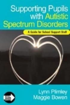 Supporting Pupils with Autistic Spectrum Disorders by Lynn Plimley Paperback