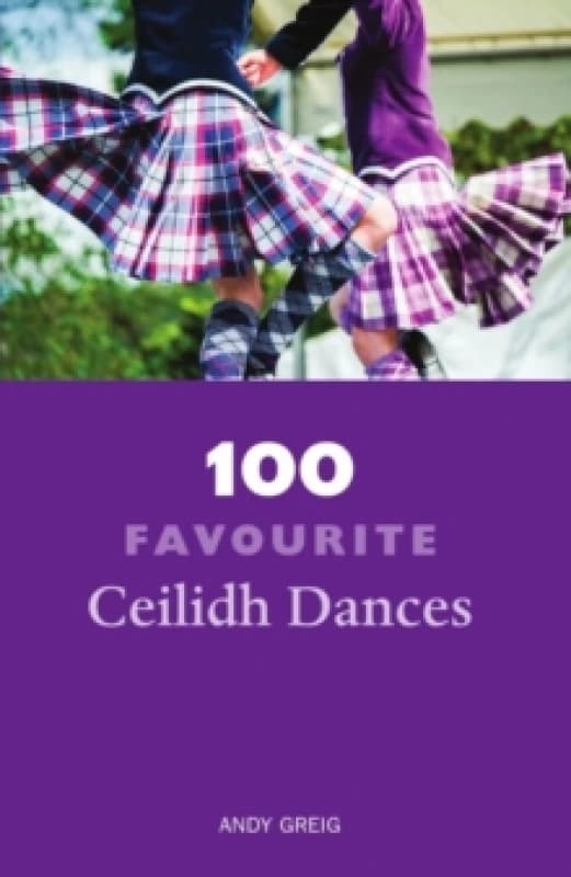 100 Favourite Ceilidh Dances Paperback / softback