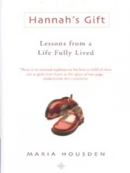 Hannahs Gift by Maria Housden Hardback