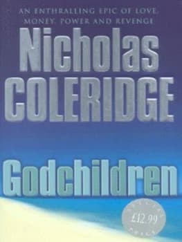 Godchildren by Nicholas Coleridge Hardback