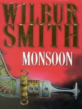 Monsoon by Wilbur Smith Hardback