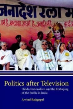 Politics After Television by Arvind Rajagopal Paperback