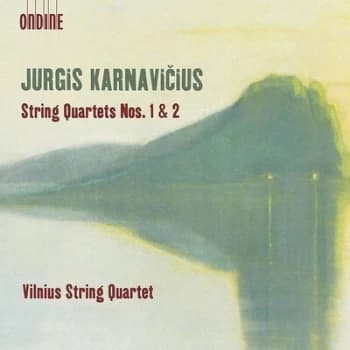 Jurgis Karnavicius String Quartets Nos 1 & 2 by Jurgis Karnavicius CD Album