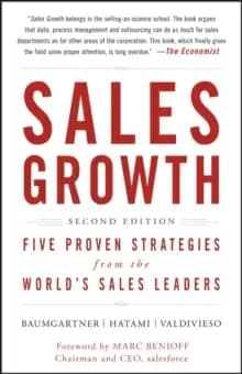 Sales Growth : Five Proven Strategies from the World's Sales Leaders