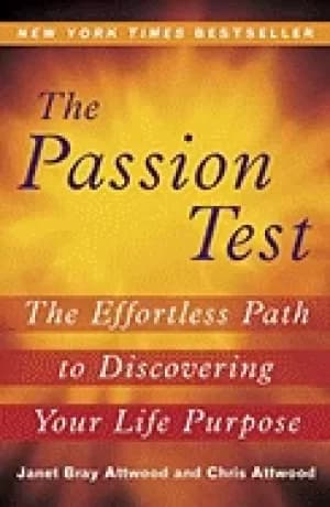 passion test the effortless path to discovering your life purpose