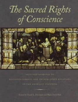 Sacred Rights of Conscience by Daniel L Dreisbach Paperback