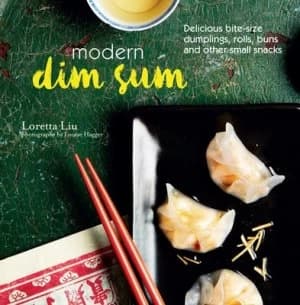 Modern Dim Sum by Loretta Liu Hardback