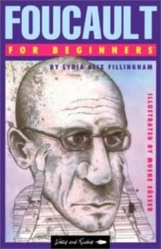 Foucault for Beginners by Lydia Alix Fillingham and Moshe Susser Paperback