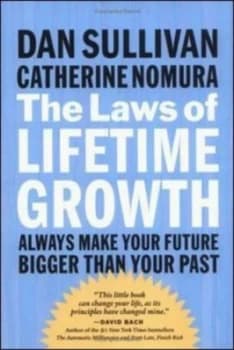 The Laws of Lifetime Growth by Dan Sullivan Hardback