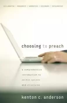 Choosing to preach - Kenton C. Anderson - Book - Used