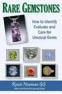 rare gemstones how to identify evaluate and care for unusual gems