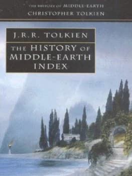 The History of Middle-Earth Index by Christopher Tolkien Book