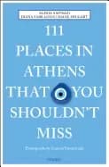 111 places in athens that you shouldnt miss