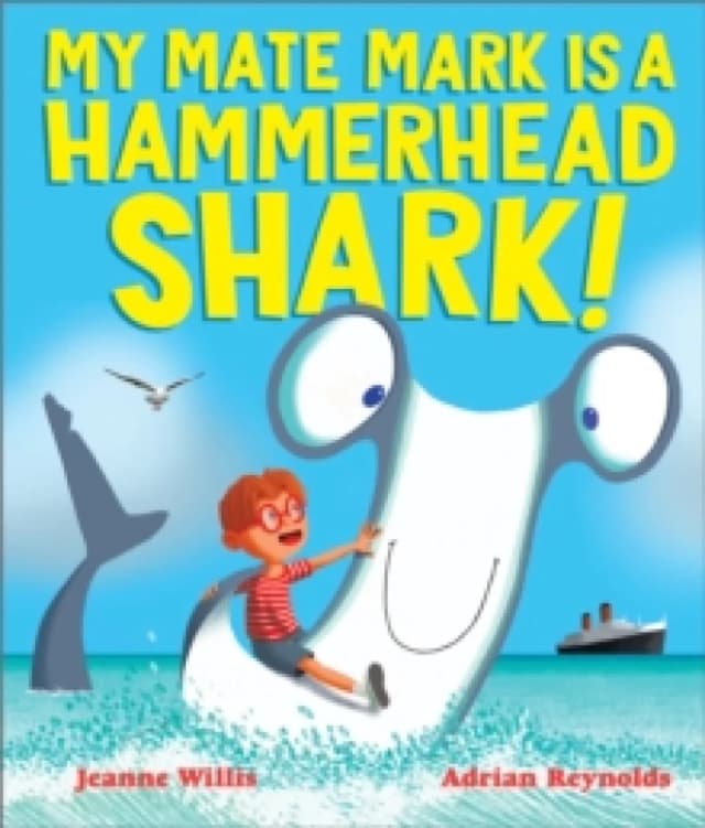 My Mate Mark is a Hammerhead Shark! Paperback / softback