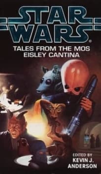 Tales from the Mos Eisley Cantina by Kevin J Anderson Paperback