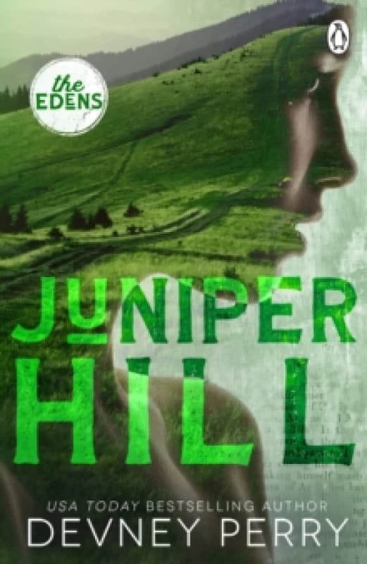 Juniper Hill : (The Edens #2) Paperback / softback