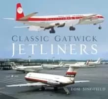 Classic Gatwick Jetliners