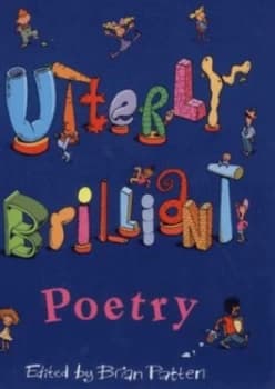 Utterly Brilliant Poetry by Brian Patten Hardback