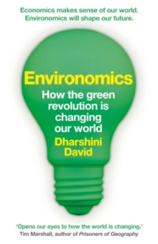 Environomics : How the Global Economy is Going Green Paperback / softback