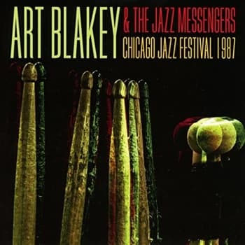 Art Blakey and The Jazz Messengers - Chicago Jazz Festival 1987 CD