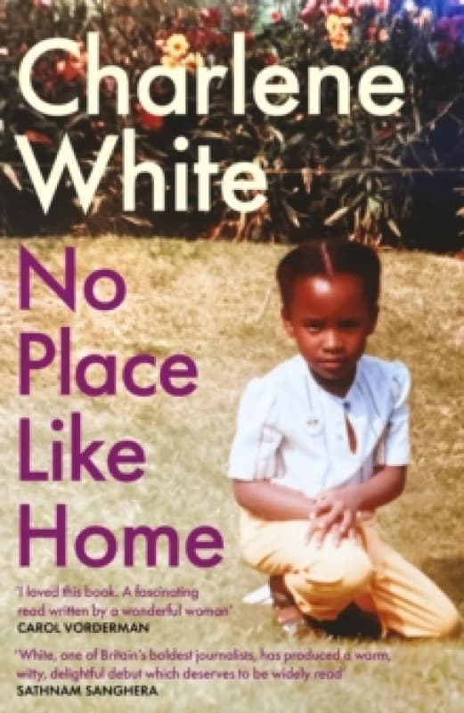 No Place Like Home. Hardback. By Charlene White Books