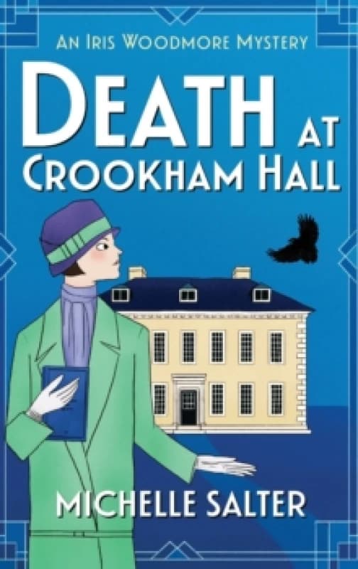 Death at Crookham Hall : The start of a gripping 1920s cozy mystery series from Michelle Salter Hardback
