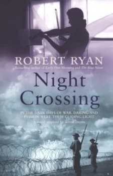 Night Crossing by Robert Ryan Paperback