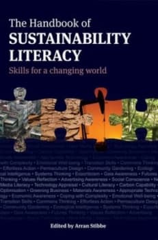 The Handbook of Sustainability Literacy by Arran Stibbe Book