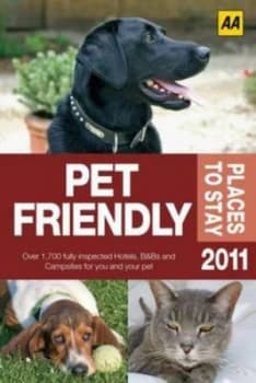 Pet Friendly Places to Stay 2011 Paperback