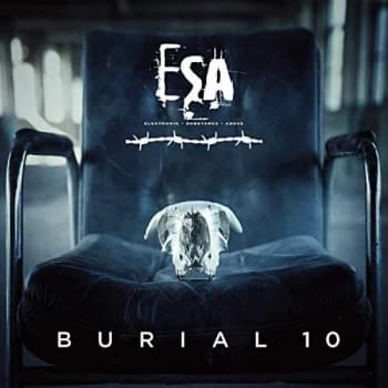 Esa (Electronic Substance Abuse) - Burial 10 CD