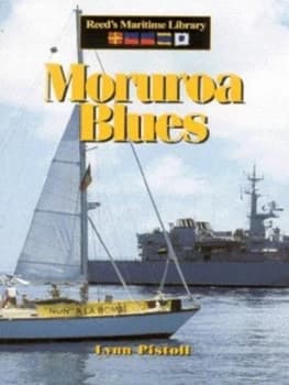 Moruroa Blues by Lynn Pistoll Book