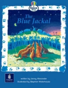 The Blue Jackal Genre Emergent Stage Traditional Tales Book 6 by Jenny Alexander Book