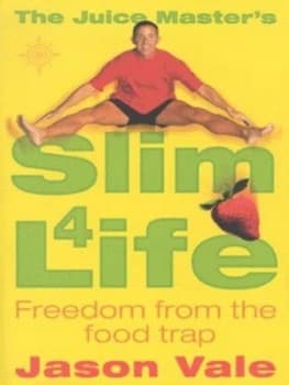 The Juice Masters Slim 4 Life by Jason Vale Paperback