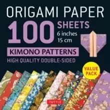 Origami Paper 100 sheets Kimono Patterns 6" (15 cm) : High-Quality Double-Sided Origami Sheets Printed with 12 Different Patterns (Instructions for 6