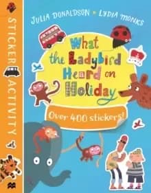 What the Ladybird Heard on Holiday Sticker Book