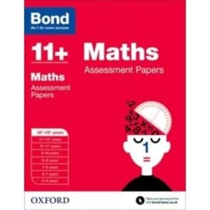 Bond 11+: Maths: Assessment Papers : 12+-13+ years