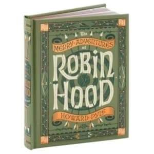 The Merry Adventures of Robin Hood (Barnes & Noble Childrens Leatherbound Classics) by Howard Pyle (Leather / fine...