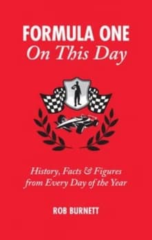 Formula One on This Day by Rob Burnett Hardback